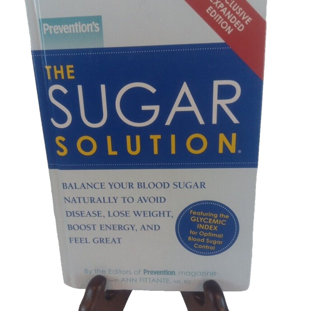 Prevention's The Sugar Solution Book - Expanded Edition - Lose Weight Feel Great